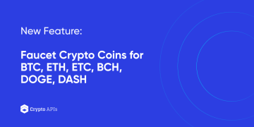 New Feature: Faucet Crypto Coins for BTC, ETH, ETC, BCH, DOGE, DASH