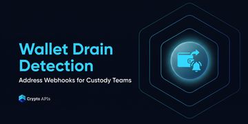 Wallet Drain Detection: Address Webhooks for Custody Teams