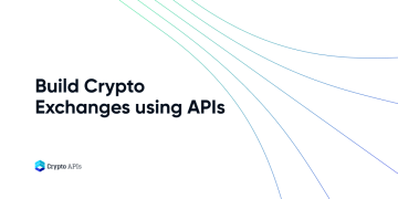 Build Crypto Exchanges using APIs