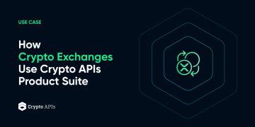 How Crypto Exchanges Use Crypto APIs Product Suite