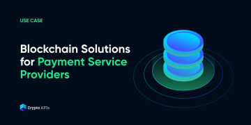 Blockchain Solutions for Payment Service Providers