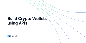 Build Crypto Wallets using APIs