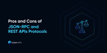 Pros and Cons of JSON-RPC and REST APIs Protocols