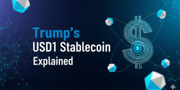 Trump’s USD1 Stablecoin Explained: Business Adoption, Blockchain Data, and Opportunities