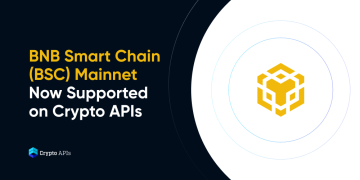 BNB Smart Chain (BSC) Mainnet Now Supported on Crypto APIs
