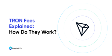 TRON Fees Explained: How Do They Work?